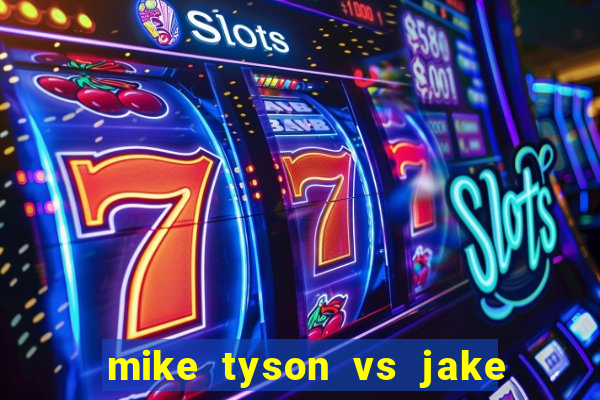 mike tyson vs jake paul assistir online